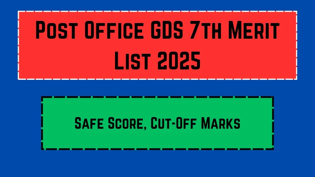 Post Office GDS 7th Merit List 2025