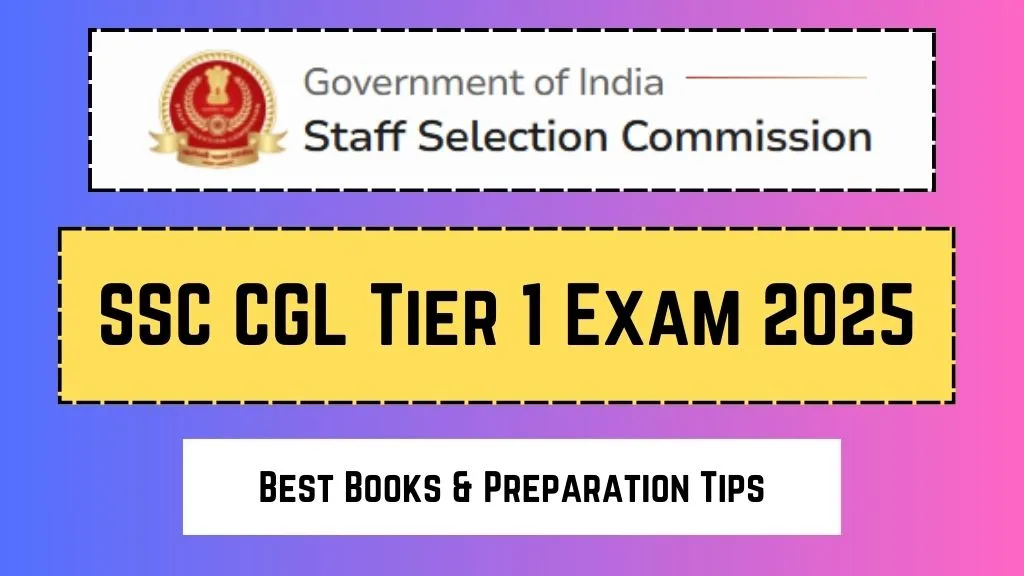 SSC CGL Tier 1 Exam 2025