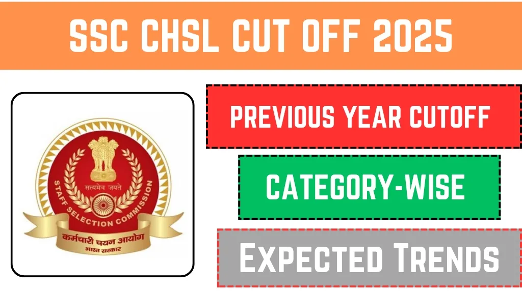 SSC CHSL Cut Off 2025