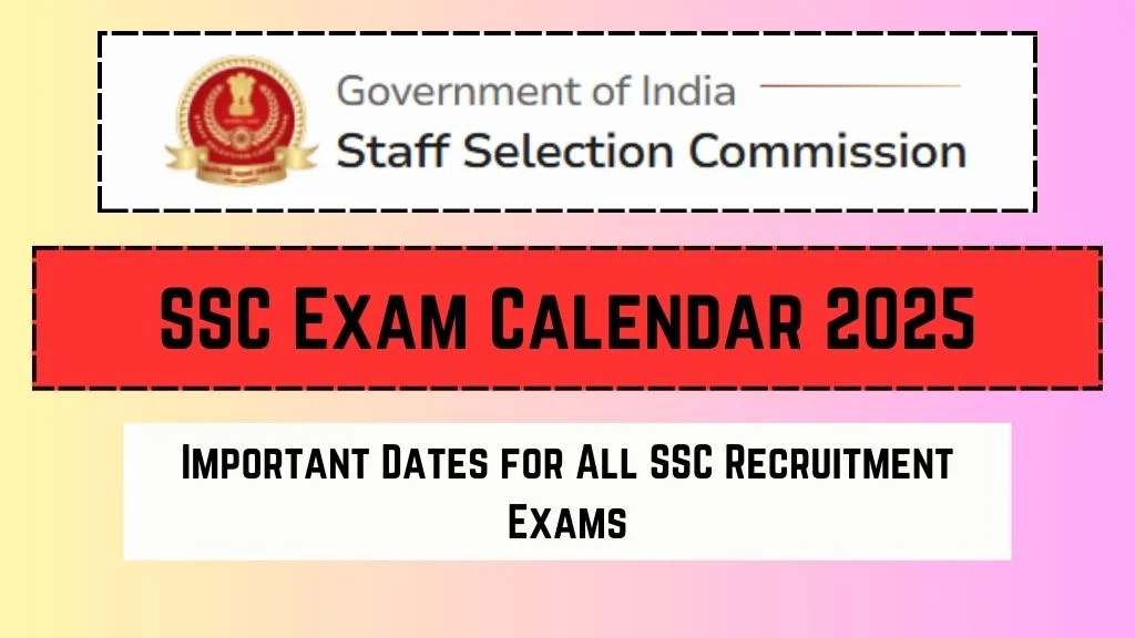 SSC Exam Calendar 2025